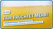 Fair fruchtet mehr!